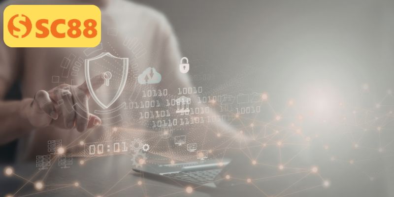 Chính sách bảo mật SC88 có vai trò quan trọng